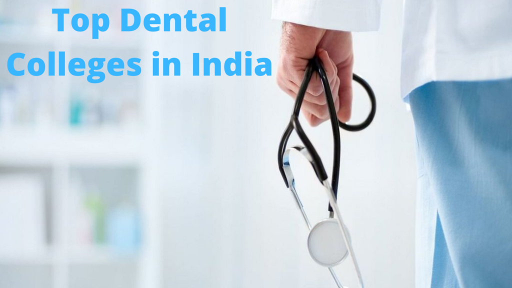 Top Dental Colleges in India