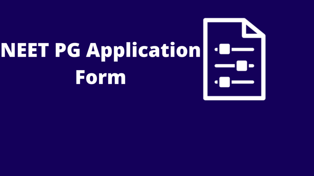 neet pg application form details